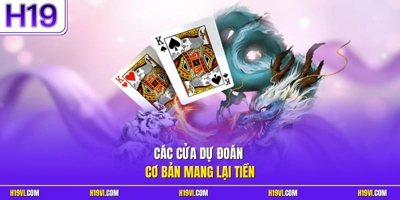 Các cửa dự đoán cơ bản mang lại tiền