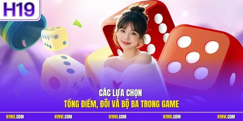 Các lựa chọn tổng điểm, đôi và bộ ba trong game