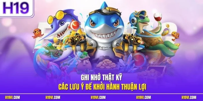 Ghi nhớ thật kỹ các lưu ý để khởi hành thuận lợi