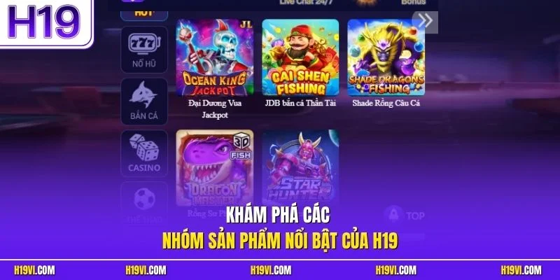 Khám phá các nhóm sản phẩm nổi bật của H19