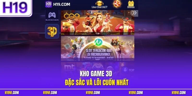 Kho game 3D đặc sắc và lôi cuốn nhất